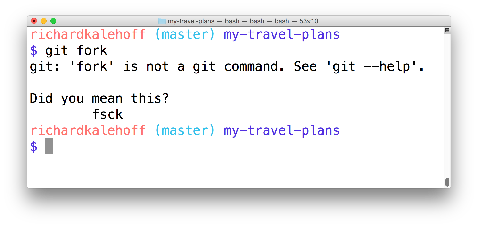 _Running the (nonexistent!) `git fork` command on the terminal. Git doesn't have a `fork` subcommand, so it responds with a suggestion to use an alternative command._